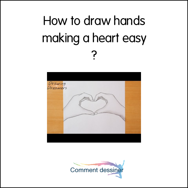 How to draw hands making a heart easy